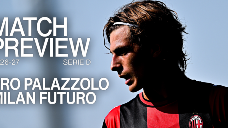 PRO PALAZZOLO v MILAN FUTURO: MATCH PREVIEW