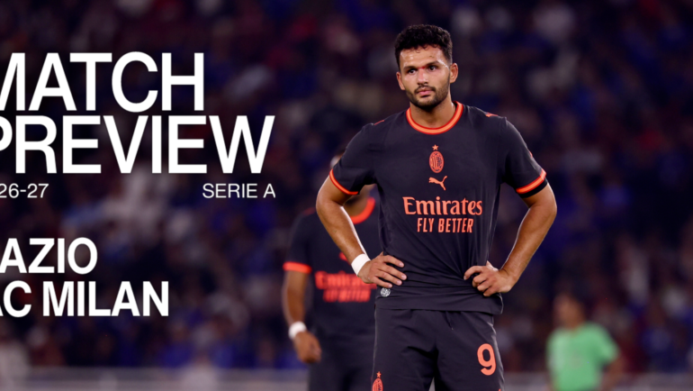 LAZIO v AC MILAN: MATCH PREVIEW